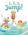 1, 2, 3, Jump! by Lisl H. Detlefsen