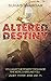 Altered Destiny