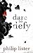 dare to defy
