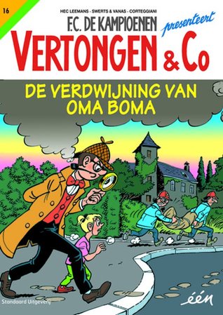 De verdwijning van Oma Boma (Vertongen & Co #16)