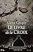 Le livre de la croix (French Edition)