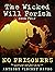 No Prisoners (The Wicked Wi...