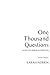 One Thousand Questions (And...