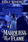 Marquess to a Flame