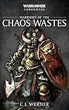Warriors of the Chaos Wastes (Warhammer Chronicles)