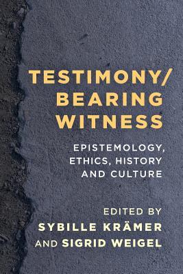 Testimony/Bearing Witness (Paperback)