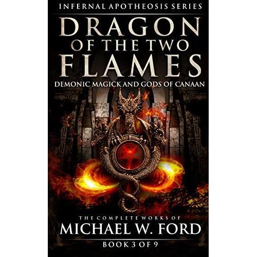 Dragon Of The Two Flames Demonic Magick Gods Of Canaan By - 