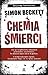 Chemia smierci by Simon Beckett