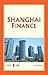 Shanghai Finance (Shanghai Series)