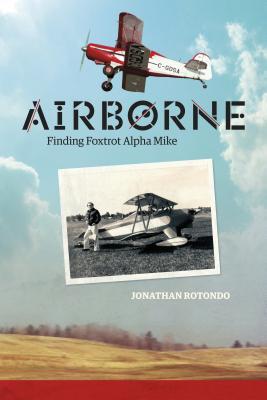 Airborne: Finding Foxtrot Alpha Mike (Paperback)