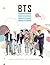 BTS: The Ultimate Fan Book:...