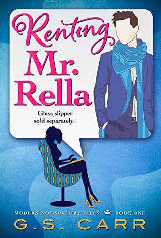 Renting Mr. Rella (Not-So-Fairy Tales Book 1)