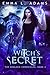 Witch's Secret (Hemlock Chronicles, #4)
