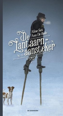 De lantaarnaansteker (Hardcover)