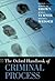 The Oxford Handbook of Criminal Process