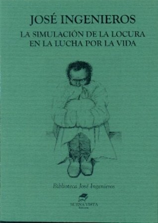 La simulación de la locura en la lucha por la vida