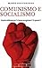 Comunismo e Socialismo by Editora Mundo dos Curiosos