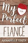 My Perfect Fiancé