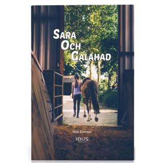 Sara och Galahad (Hardcover)