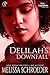 Delilah's Downfall by Melissa Schroeder