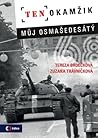 Ten okamžik - Můj osmašedesátý