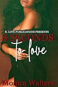 8 Seconds to Love (Country Hood Love Stories #1)