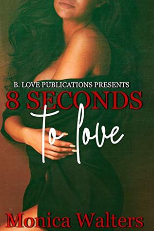 8 Seconds to Love (Country Hood Love Stories #1)