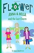 Anna & Bella and the Lost Charm