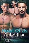 Heart of Us by A.M. Arthur