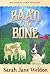 Baa'd to the Bone (An Anima...