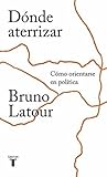 Dónde aterrizar. ...