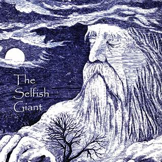 The Selfish Giant: Annotated, Illustrated