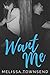 Want Me (Protector #3)