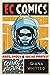 EC Comics: Race, Shock, and...