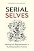 Serial Selves: Identity and Representation in Autobiographical Comics