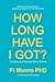 How Long Have I Got?: The S...