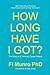 How Long Have I Got?: The Story of a ‘Terminal’ Cancer Patient