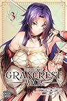 Record of Grancrest War, Vol. 3 by Makoto Yotsuba