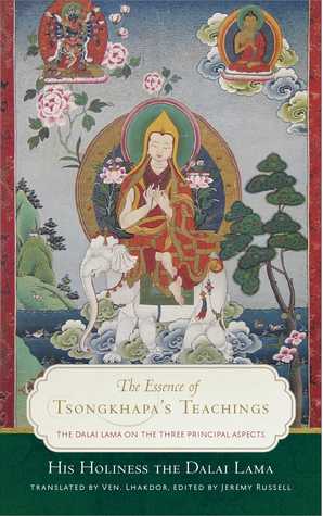 The Essence of Tsongkhapa's Teachings: The Dalai Lama on the Three Principal Aspects of the Path (Paperback)
