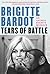 Tears of Battle by Brigitte Bardot