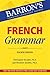 French Grammar by Christopher Kendris