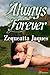 Always and Forever [sequel to Loving Anna] by Zequeatta Jaques