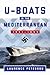 U-Boats in the Mediterranean: 1941–1944