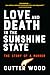 Love and Death in the Sunshine State: The Story of a Murder