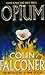 Opium