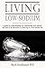 Living Low-Sodium: A guide ...