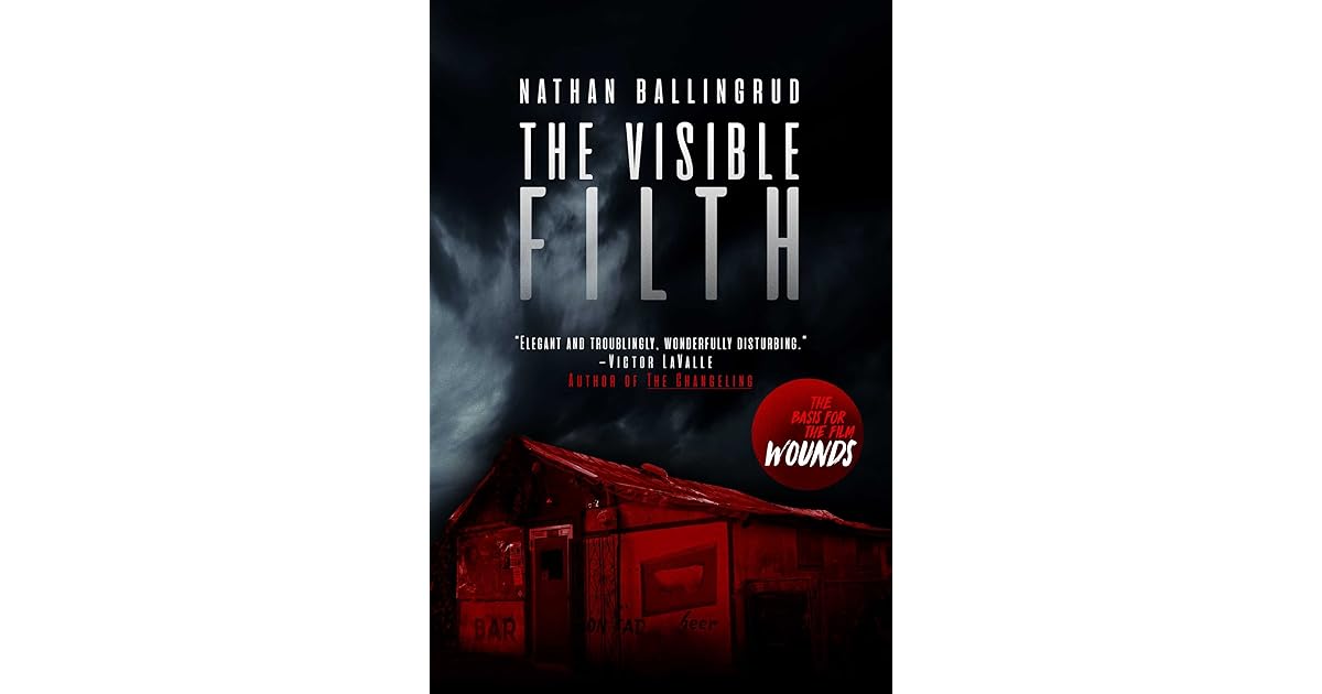 the visible filth explained