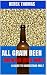 All-grain Beer Brewing by Derek Thomas