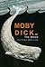 MOBY-DICK: or, THE WHALE