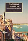 Death Has Deep Roots by Michael    Gilbert